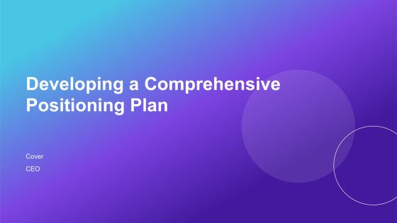 Developing A Comprehensive Positioning Plan PPT Mockup AT