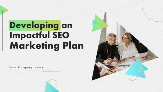 Developing An Impactful SEO Marketing Plan Ppt Powerpoint Presentation Complete Deck With Slides