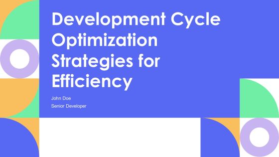 Development Cycle Optimization Strategies For Efficiency PPT Example AT