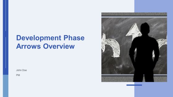 Development Phase Arrows Overview PPT Presentation AT