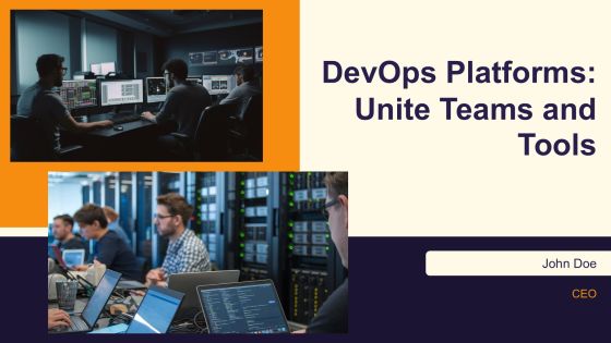 Devops Platforms Unite Teams And Tools PPT Presentation AT