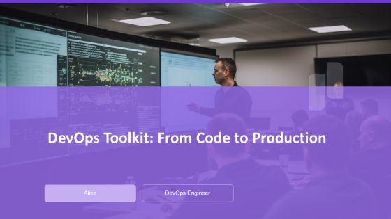 Devops Toolkit From Code To Production PPT Presentation AT