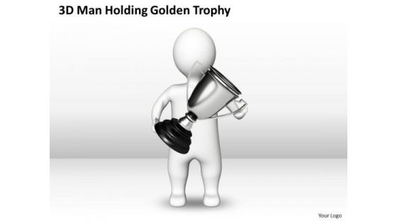 Diagram Of The Business Cycle 3d Man Holding Golden Trophy PowerPoint Slides