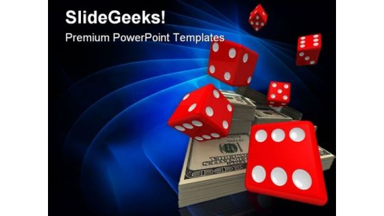 Dice And Money Business PowerPoint Themes And PowerPoint Slides 0211