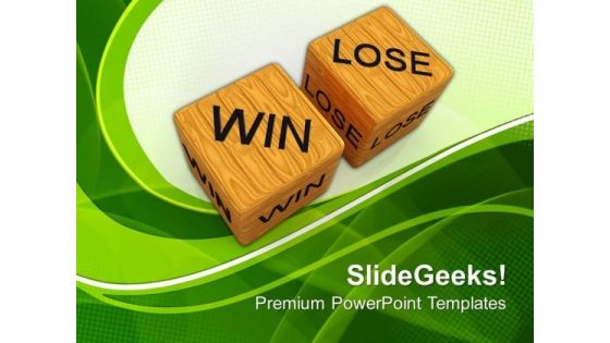 Dice Win Vs Lose Future PowerPoint Templates And PowerPoint Themes 0712