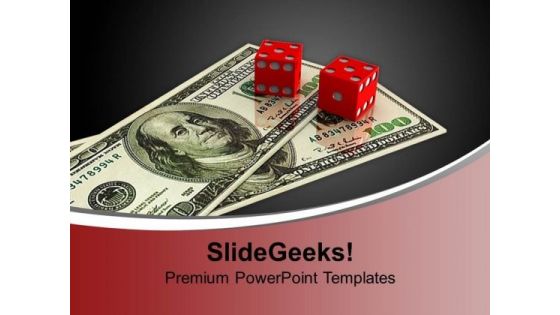 Dices With Dollar American Cash Business PowerPoint Templates And PowerPoint Themes 1012