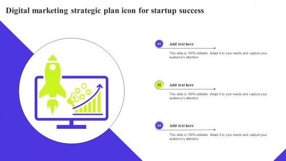 Digital Marketing Strategic Plan Icon For Startup Success Ppt Infographics Background Designs Pdf