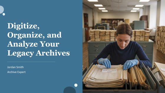 Digitize Organize And Analyze Your Legacy Archives PPT Outline AT