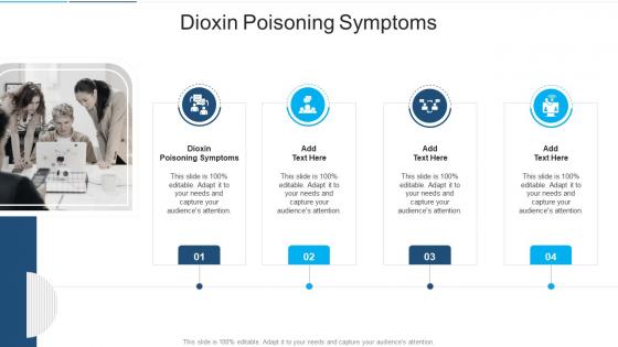 Dioxin Poisoning Symptoms In Powerpoint And Google Slides Cpb