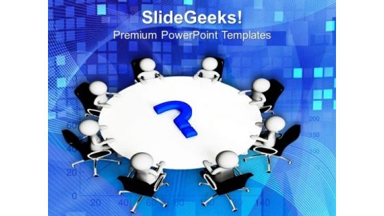 Discuss The Business Problem With Team PowerPoint Templates Ppt Backgrounds For Slides 0613