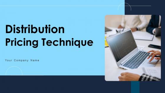 Distribution Pricing Technique Ppt Powerpoint Presentation Complete Deck With Slides