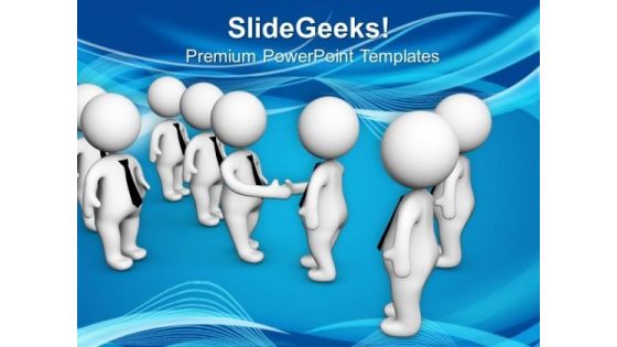 Do Business Meetings And Shake Hands PowerPoint Templates Ppt Backgrounds For Slides 0713