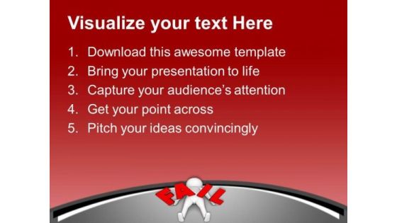 Do Not Be Fail In Business PowerPoint Templates Ppt Backgrounds For Slides 0713