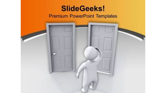 Do Not Confuse In Taking Decision PowerPoint Templates Ppt Backgrounds For Slides 0513