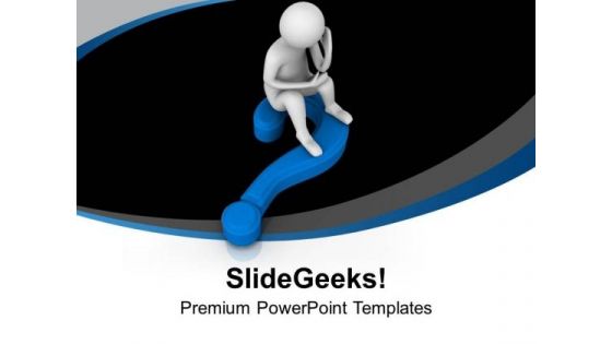 Do Not Get Confused With Business Question PowerPoint Templates Ppt Backgrounds For Slides 0713 Do Not Get Confused With Business Question PowerPoint Templates Ppt Backgrounds For Slides 0713