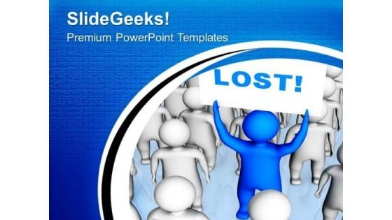 Do Not Get Lost In Crowd PowerPoint Templates Ppt Backgrounds For Slides 0413 Do Not Get Lost In Crowd PowerPoint Templates Ppt Backgrounds For Slides 0413