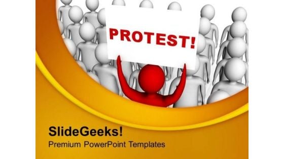 Do Not Protest With Wrong Reason PowerPoint Templates Ppt Backgrounds For Slides 0613