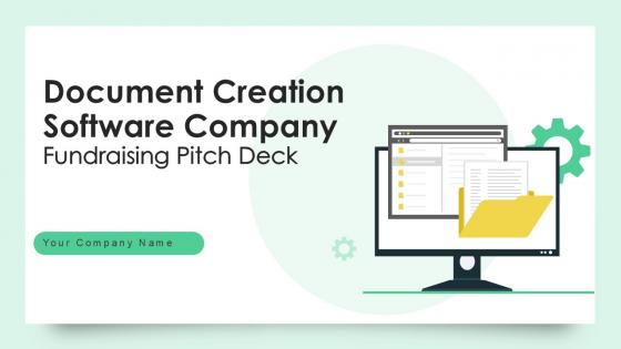 Document Creation Software Company Fundraising Pitch Deck Ppt Template Document Creation Software Company Fundraising Pitch Deck Ppt Template