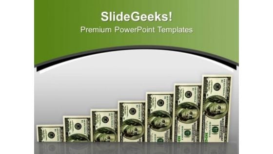 Dollar Bills As A Bar Graph PowerPoint Templates Ppt Backgrounds For Slides 0213