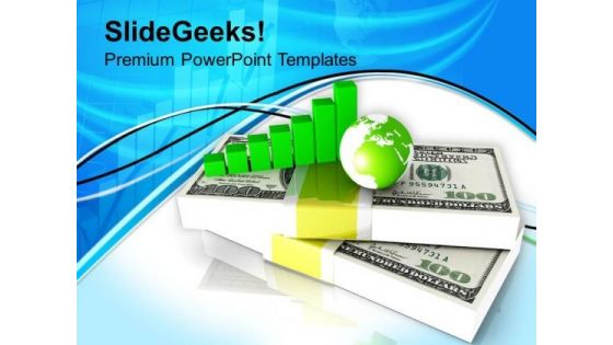 Dollar Bills With Bar Graph Globe PowerPoint Templates Ppt Backgrounds For Slides 0313 Dollar Bills With Bar Graph Globe PowerPoint Templates Ppt Backgrounds For Slides 0313