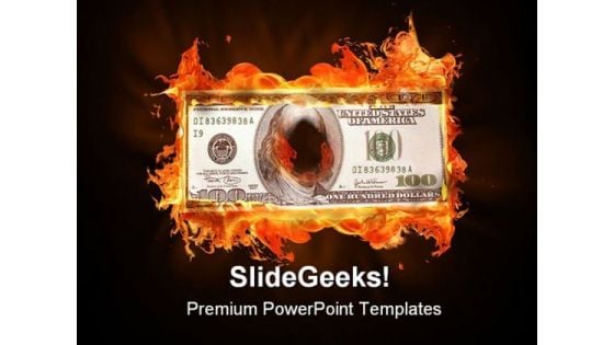 Dollar Burning Money PowerPoint Themes And PowerPoint Slides 0411