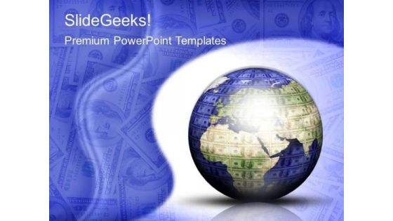 Dollar Globe Business PowerPoint Templates And PowerPoint Themes 0212