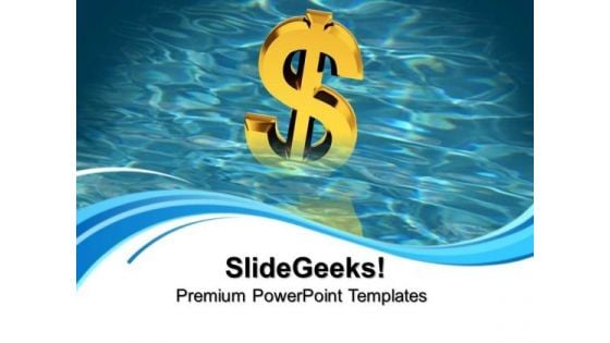 Dollar In Water Money PowerPoint Templates And PowerPoint Themes 0812