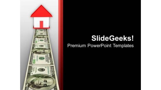 Dollar Money Path To Real Estate PowerPoint Templates Ppt Backgrounds For Slides 0313 Dollar Money Path To Real Estate PowerPoint Templates Ppt Backgrounds For Slides 0313