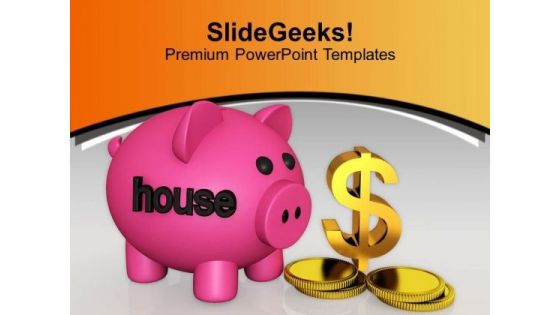 Dollar Savings For Home Real Estate PowerPoint Templates Ppt Backgrounds For Slides 0313 Dollar Savings For Home Real Estate PowerPoint Templates Ppt Backgrounds For Slides 0313