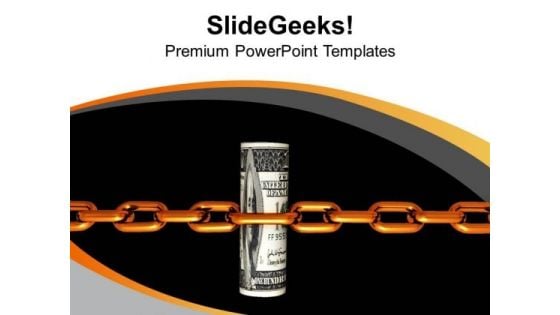 Dollar Shackled With Chains Business Concept PowerPoint Templates Ppt Backgrounds For Slides 0313