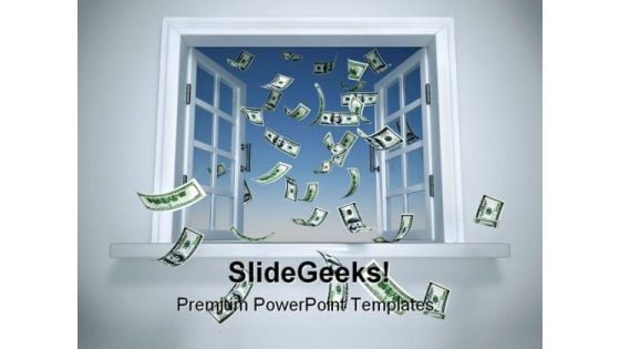 Dollars Falling Through The Window Money PowerPoint Backgrounds And Templates 1210