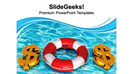 Dollars Rescue Water Business PowerPoint Templates And PowerPoint Themes 1012