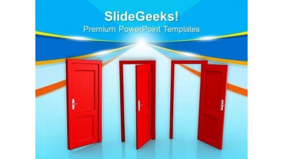 Doors Of Opportunity PowerPoint Templates Ppt Backgrounds For Slides 0613