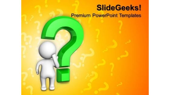 Doubtful Man With Question Symbol PowerPoint Templates And PowerPoint Themes 0912