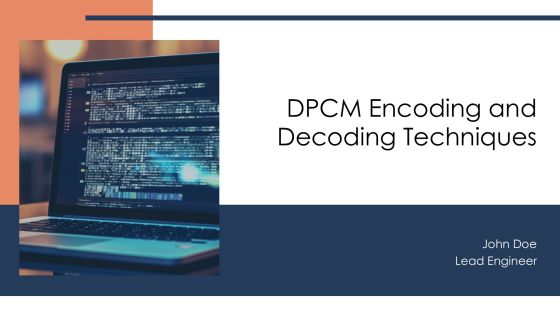 Dpcm Encoding And Decoding Techniques PPT Designs AT
