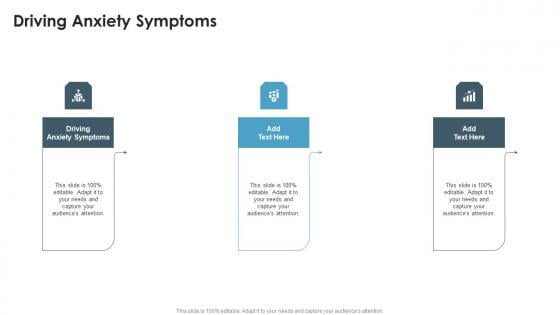 Driving Anxiety Symptoms In Powerpoint And Google Slides Cpb