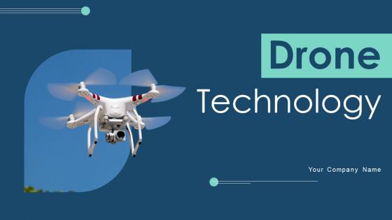 Drone Technology Ppt Powerpoint Presentation Complete Deck With Slides Drone Technology Ppt Powerpoint Presentation Complete Deck With Slides