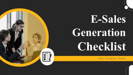 E Sales Generation Checklist Ppt PowerPoint Presentation Complete Deck With Slides