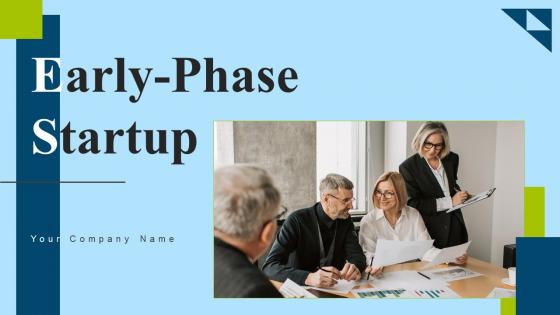 Early Phase Startup Ppt Powerpoint Presentation Complete Deck With Slides