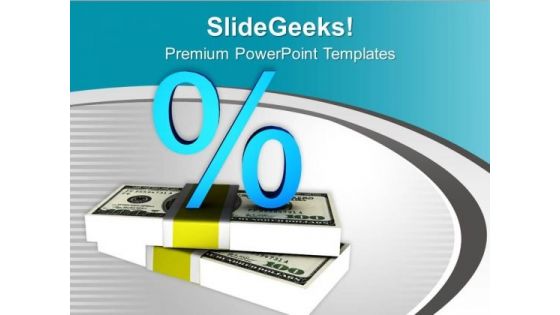 Earn Intreset For Your Money PowerPoint Templates Ppt Backgrounds For Slides 0513