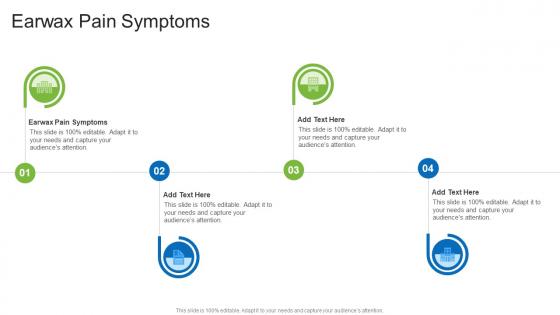 Earwax Pain Symptoms In Powerpoint And Google Slides Cpb