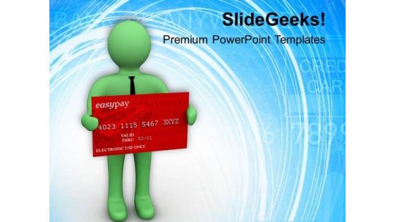 Easy Use Of Credit Card PowerPoint Templates Ppt Backgrounds For Slides 0813