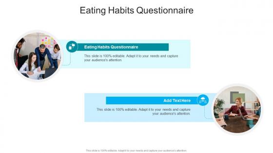 Eating Habits Questionnaire In Powerpoint And Google Slides Cpb Eating Habits Questionnaire In Powerpoint And Google Slides Cpb