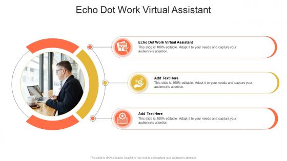 Echo Dot Work Virtual Assistant In Powerpoint And Google Slides Cpb