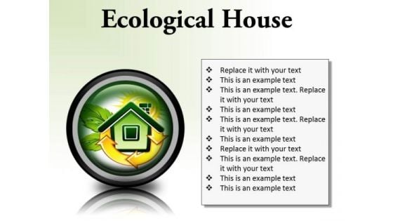 Ecological House Environment PowerPoint Presentation Slides Cc