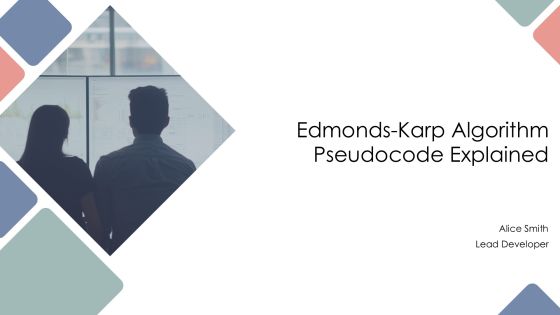 Edmonds Karp Algorithm Pseudocode Explained PPT Demonstration AT