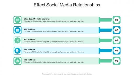 Effect Social Media Relationships In Powerpoint And Google Slides Cpb