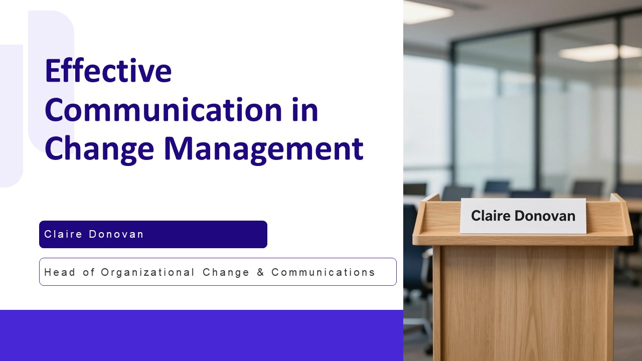 Effective Communication In Change Management PPT Presentation VM