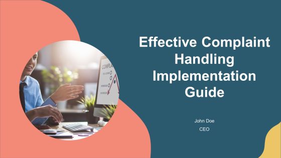 Effective Complaint Handling Implementation Guide PPT Presentation AT