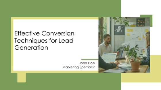 Effective Conversion Techniques For Lead Generation PPT Sample AT